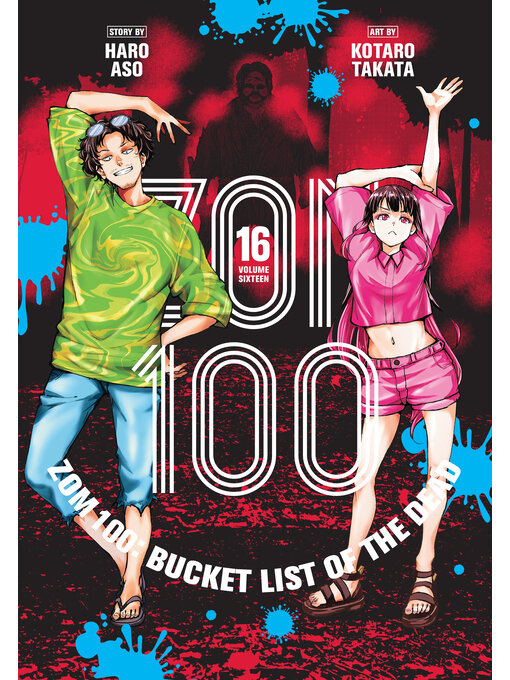 Title details for Zom 100: Bucket List of the Dead, Volume 16 by Kotaro Takata - Available